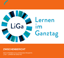 Deckblatt des Zwischenberichts zur externen Evaluation des Programms "LiGa – Lernen im Ganztag"